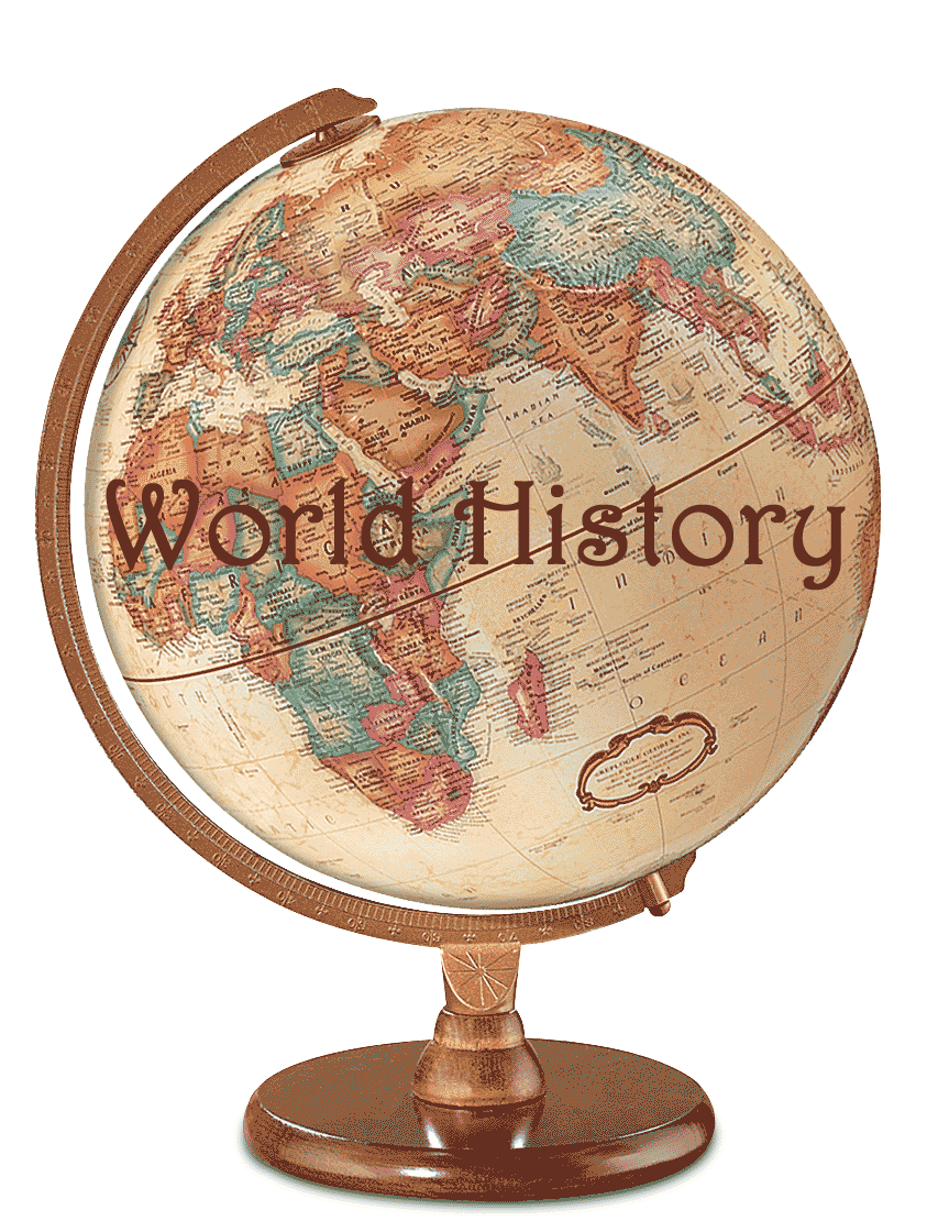 WELCOME TO OUR WORLD- WORLD HISTORY WELCOME TO OUR WORLD- WORLD HISTORY